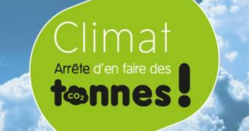 Affiche "Climat arrête d'en faire des tonnes !"
