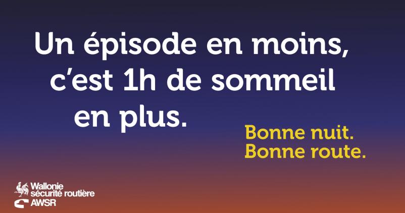 Affiche de la Campagne "Bonne nuit. Bonne route" de l'AWSR