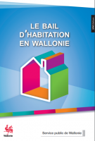 Couverture de la brochure ayant pour titre le bail d'habitation en Wallonie
